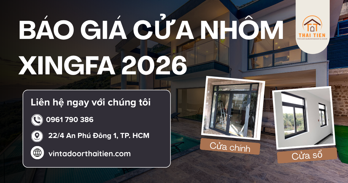 Báo giá cửa nhôm Xingfa 2026 theo hạng mục trong một căn nhà