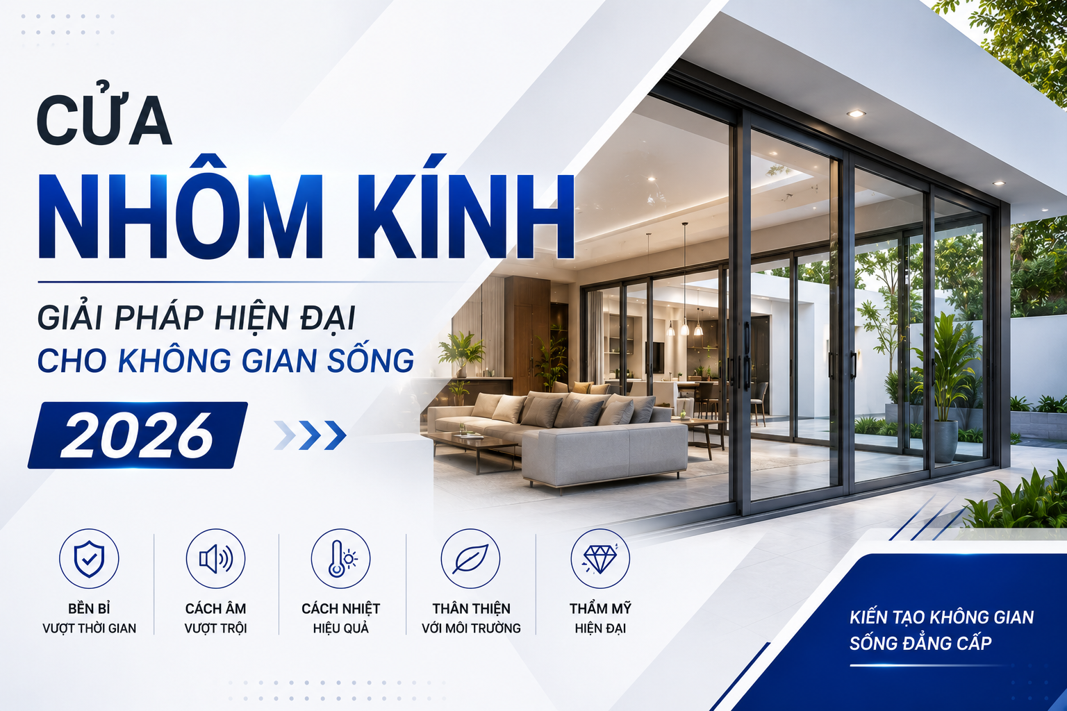 Cửa Nhôm Kính – Giải Pháp Hiện Đại Cho Không Gian Sống 2026