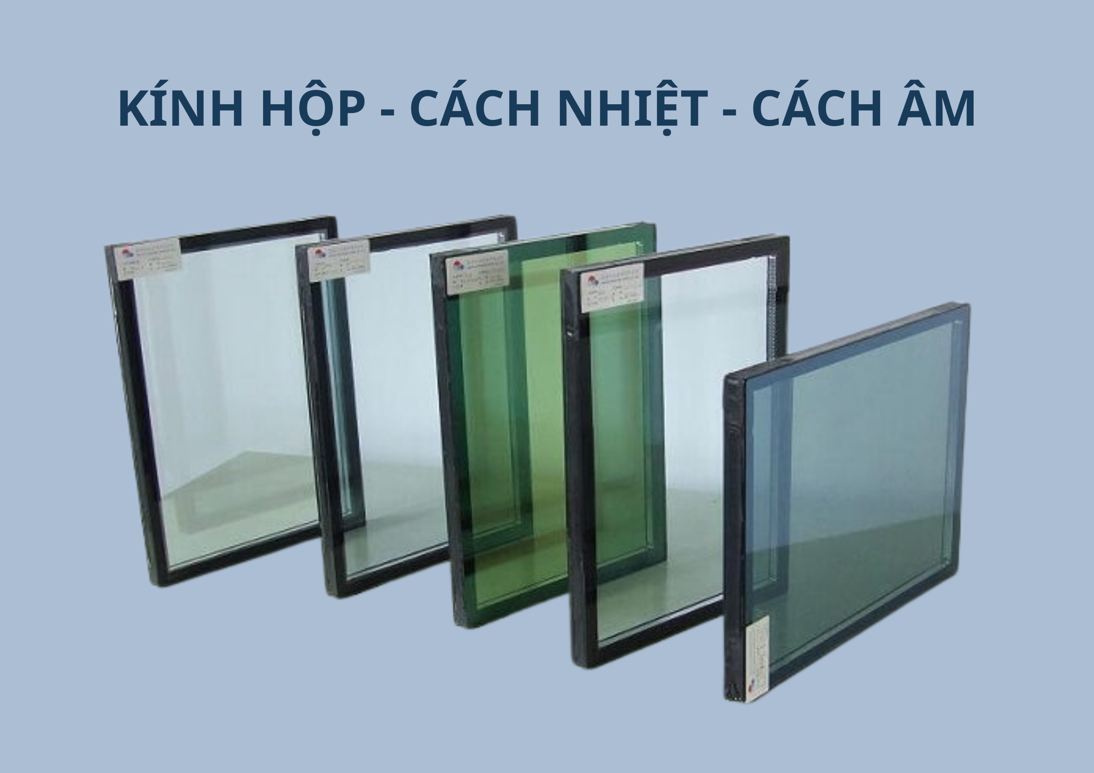 K&iacute;nh c&aacute;ch nhiệt, c&aacute;ch &acirc;m