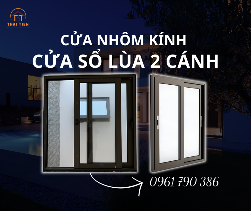 Cửa sổ 2 cánh mở lùa