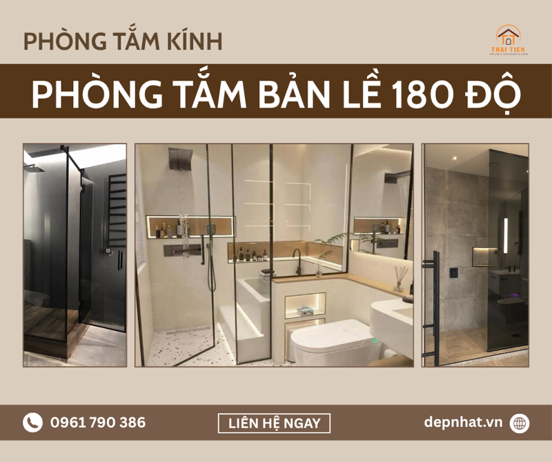 Phòng tắm kính bản lề 180 độ